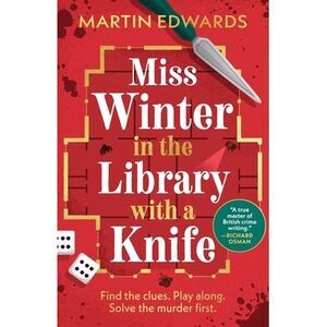 Miss Winter in the Library with a Knife -- Martin Edwards